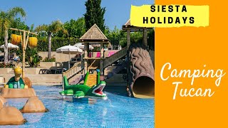 Siesta Holidays  Camping Tucan 2018 UK Costa Brava Spain [upl. by Frey]