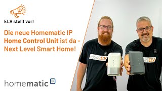 Die Homematic IP Home Control Unit ist da  ELV stellt vor [upl. by Trask]