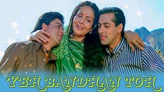 Yeh Bandhan To Pyar Ka Bandhan Hai  Karan Arjun 1995  Shahrukh Salman  Kumar Sanu Alka [upl. by Ledif]