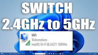 How to Switch from 2 4GHz to 5GHz for Wireless Network Adapter in Windows 11 [upl. by Ellenar]