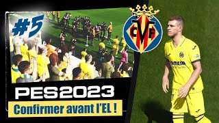 VILLARREAL  CONTINUER SUR LA LANCÉE  5 pes2023 europaleague [upl. by Anirpas]