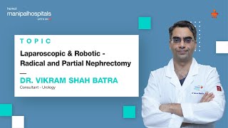 Laparoscopic amp Robotic  Radical amp Partial Nephrectomy  Dr Vikram Shah Batra  MH Delhi [upl. by Garfinkel]