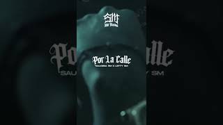 Por La Calle 🔥 ya disponible [upl. by Stanhope]