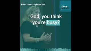 shorts Neen James –Action Catalyst Ep 238 leadership entrepreneur business success podcast [upl. by Apur]