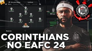 Eu fiz o time completo do Corinthians no EA Sports FC 24 [upl. by Goodhen749]