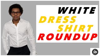 Who Makes The Best White Dress Shirt  Suit Supply Indochino Jos A Bank TM Lewin [upl. by Oirazan]