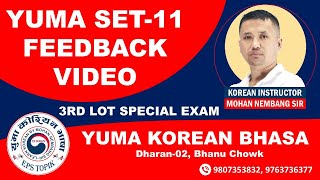 YUMA SET11 2025 FEEDBACK VIDEO  3rd LOT SPECIAL  Learn Korean with mohannembang sir dharan [upl. by Arihat]