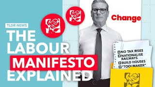 The Labour Manifesto Explained [upl. by Artemahs]