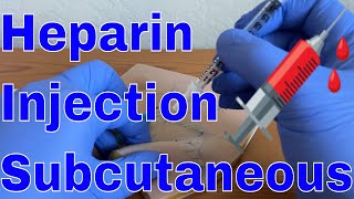 How to give a Heparin Subcutaneous Injection [upl. by Abih]