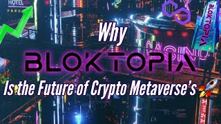 Bloktopia The Future of Crypto Metaverses  Education Real Estate Passive Income amp Upcoming IGO [upl. by Wettam577]