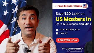 How to Save ₹20 Lakhs on Your US Masters Without Scholarships  Live Masterclass by Piyush [upl. by Arykat]