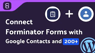 Integrating Forminator Forms with Google Contacts Using Bit Integrations Plugin [upl. by Cofsky]