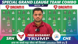 🔥 Rank 1 GL Team SRH vs CHE Dream11  SRH vs CSK  Hydrabad vs Chennai Dream11 Prediction Today [upl. by Hebe702]