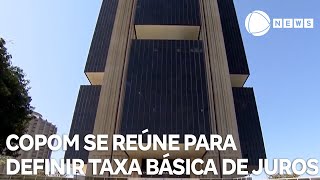 Copom se reúne para definir taxa básica de juros [upl. by Najar]