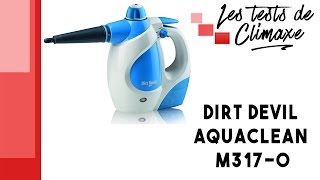 Test dun nettoyant vapeur Dirt Devil Aquaclean M3170 [upl. by Pam]