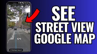 How To See Street View In Google Maps In Android [upl. by Ailemaj987]