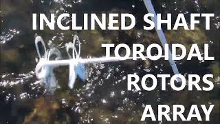 FIRST EVER Over water drive train of under water hydrokinetic toroidal rotor array on inclined shaft [upl. by Sewellyn]