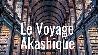 Le Voyage Akashique [upl. by Ahsrat]