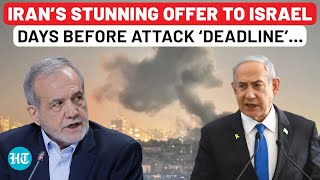 Iran Shocks Israel With Stunning Offer Days Before Attack ‘Deadline’ ‘If You Accept…’  Pezeshkian [upl. by Manbahs]