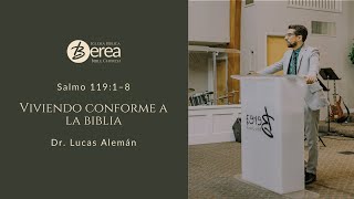 Viviendo conforme a la Biblia  Dr Lucas Alemán  Salmo 1191–8 [upl. by Sheilah]