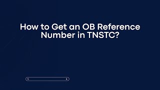 How to Get an OB Reference Number in TNSTC [upl. by Emil]