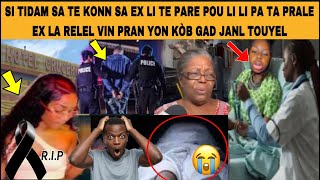 😭EX TIDAM BAT LI RACHE CHEVE SOUSIL PLIZYÈ FWA YO KITE EX RELEL VINPRON KÒB NON OTÈL GAD JANL TOUYEL [upl. by Pelaga]