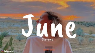 Surfaces  June Lyric Video [upl. by Xanthus]