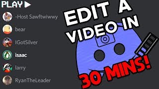 30 Minutes To Edit a Video in Discord [upl. by Elaine]