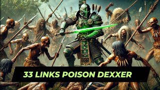 33 Links Poison Dexxer Wilderness Power Farming 60 minutes [upl. by Kelci229]