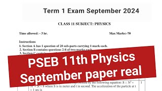 PSEB 11th Physics September full solution Paper 202425 Class 11th Physics Term 1 Real Paper answer [upl. by Pettifer701]