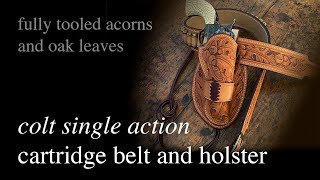 acorns and oak leaves holster for colt SAA [upl. by Toland936]