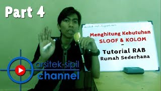 Menghitung Kebutuhan Sloof dan Kolom Rumah Sederhana  Part 4 [upl. by Kirk]