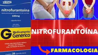 NITROFURANTOÍNA  PARA QUE SERVE COMO TOMAR COMO FUNCIONA EFEITOS COLATERAIS  FARMACOLOGIA [upl. by Ahsinej]