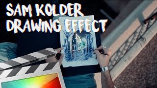 Sam Kolder Drawing Effect  Final Cut Pro X [upl. by Rumney]