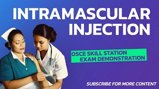 Intramuscular injection  OSCE Skill Station Demonstration [upl. by Hahseram]