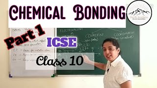 Chemical Bonding Part 1 ICSE class 10 [upl. by Nerol]