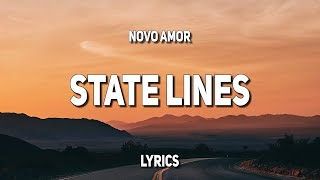 Novo Amor  State Lines Lyrics [upl. by Moulton]