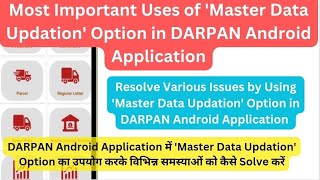 How to Solve Various Problems by Using Master Data Updation Option in Darpan Android Application [upl. by Tedmund]