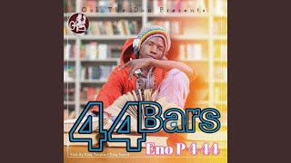 44 Bars [upl. by Ttesil]