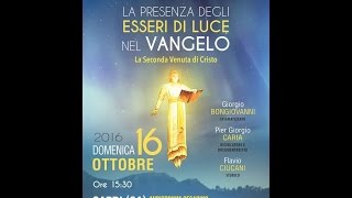 16102016  La Presenza Degli Esseri Di Luce Nel Vangelo  Sapri [upl. by Larrisa]