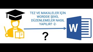 WORDDE BAŞLIK TABLO ŞEKİL VE İÇİNDEKİLER TABLOSU DÜZENLEME [upl. by Frech527]