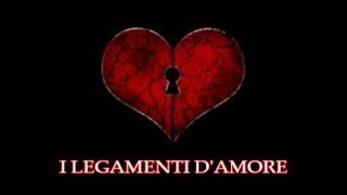 I legamenti damore [upl. by Jackson]