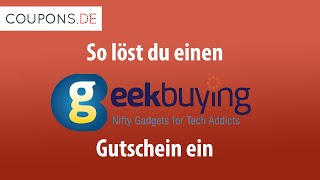 Geekbuying Gutschein einlösen – Anleitung [upl. by Smallman]