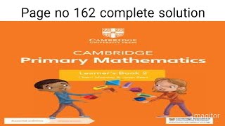 Cambridge primary mathematics workbook 2 page no 162 [upl. by Arliene]