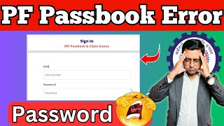 PF Passbook Password not Working 29 30 July 2024 [upl. by Oine874]