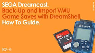 SEGA Dreamcast Backing up and Importing VMU Game Saves with DreamShell  How To Guide [upl. by Washko]