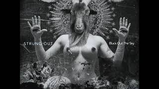 Strung Out  Presidio Official Audio [upl. by Vadnee]