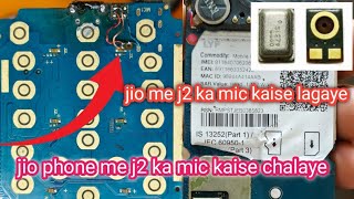 jio phone me j2 ka mic kaise chalaye jio f220b me j2 ka mic kaise lagaye jio f221 me j2 ka mic [upl. by Ariada]