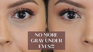 NO MORE GRAY UNDER EYES HOW TO CONCEAL DARK CIRCLES WITHOUT IT TURNING GRAY [upl. by Atirat]