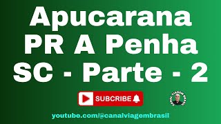 Apucarana PR A Penha SC  Parte  2 youtube [upl. by Aynek]